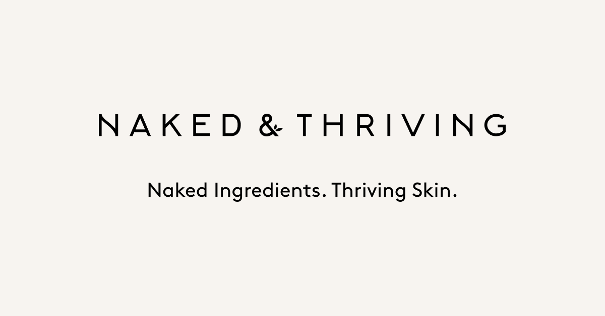 Naked & Thriving Skincare